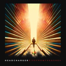 Headcharger - Rise From The Ashes (édition digipak)