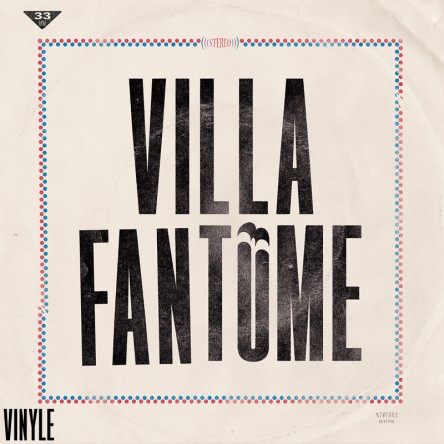 Villa Fantôme (édition vinyle)