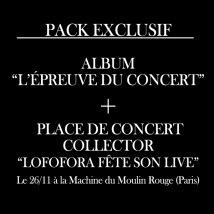 L'épreuve du concert - pack exclusif CD + place de concert
